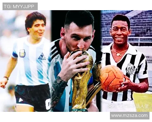 足球史上十大传奇球星全解析:从贝利到梅西的辉煌岁月